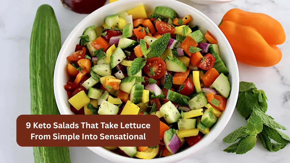 9 Keto Salads That Take Lettuce From Simple Into Sensational
