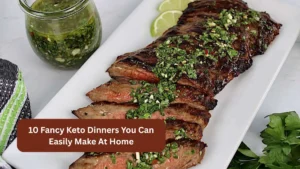 10 Fancy Keto Dinners You Can Easily Make At Home