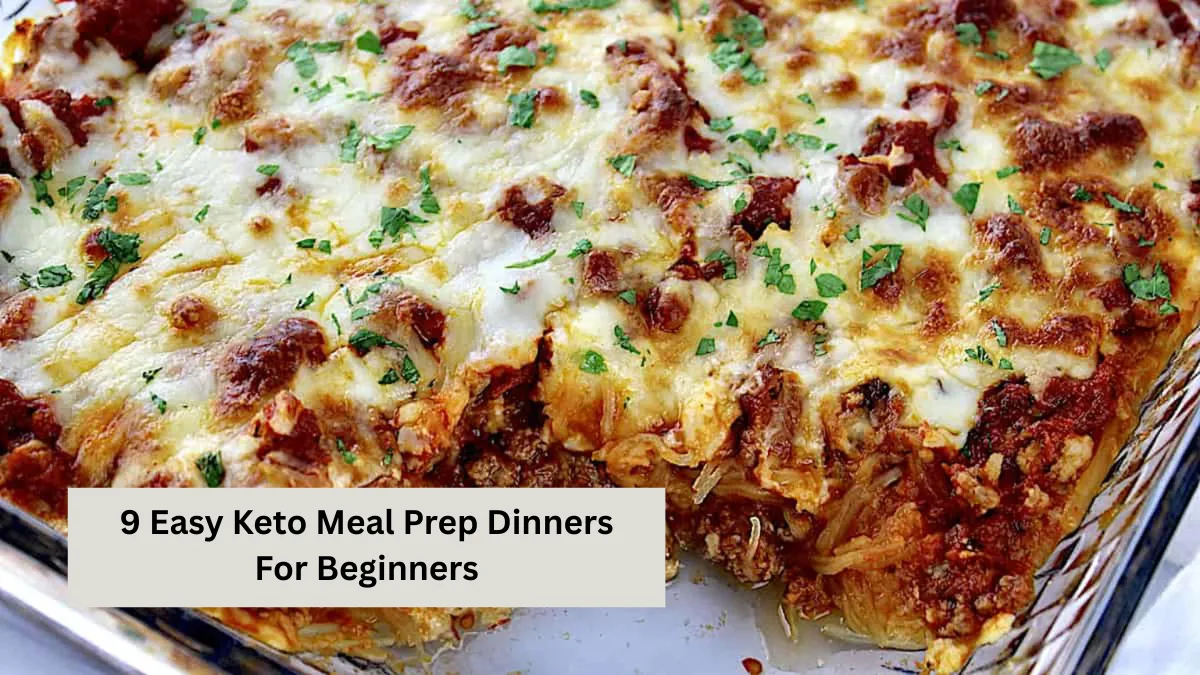 9 Easy Keto Meal Prep Dinners For Beginners
