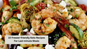 10 Freezer-friendly Keto Recipes For Last-minute Meals