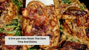 8 One-pan Keto Meals That Save Time And Dishes