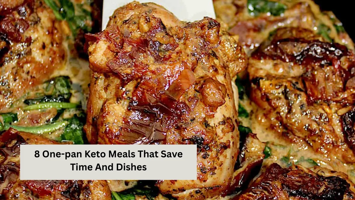 8 One-pan Keto Meals That Save Time And Dishes