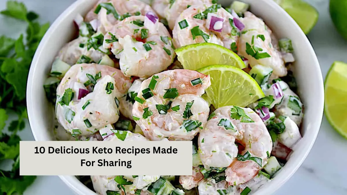 10 Delicious Keto Recipes Made For Sharing