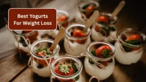 The 7 Best Yogurts For Weight Loss