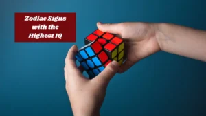 Zodiac Signs with the Highest IQ
