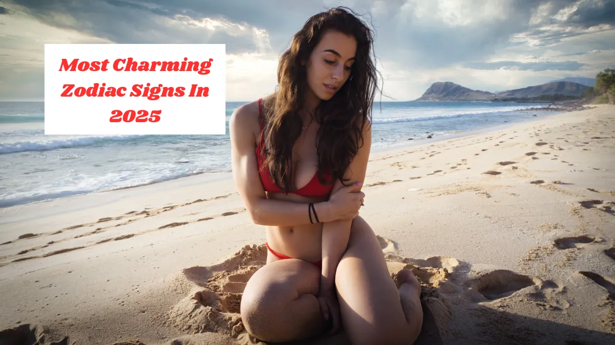 Most Charming Zodiac Signs In 2025